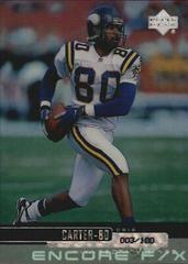Cris Carter [F/X] #97 Football Cards 1999 Upper Deck Encore Prices