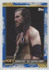 Adam Cole def. Dexter Lumis [Blue] #39 Wrestling Cards 2021 Topps WWE NXT Prices