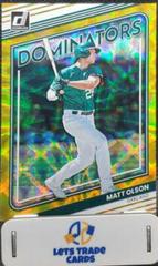 Matt Olson [Gold] Baseball Cards 2022 Panini Donruss Dominators Prices