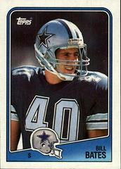 Bill Bates #269 Football Cards 1988 Topps Prices