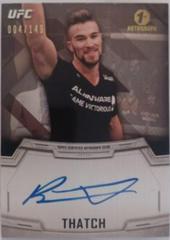 Brandon Thatch Ufc Cards 2014 Topps UFC Knockout Autographs Prices
