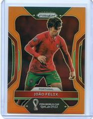 Joao Felix [Orange] Soccer Cards 2022 Panini Prizm World Cup Prices
