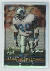 Brett Perriman [Refractor] #5 Football Cards 1996 Topps Chrome Prices