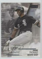 Frank Thomas #NC-FT Baseball Cards 2018 Stadium Club Never Compromise Prices