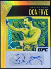 Don Frye [Gold] Ufc Cards 2021 Panini Chronicles UFC Flux Auto Prices