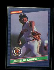 Aurelio Lopez #293 Baseball Cards 1986 Donruss Prices