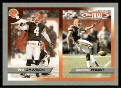 Phil Dawson, Derrick Frost [Silver] Football Cards 2005 Topps Total Prices