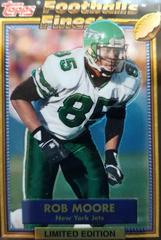 Rob Moore #20 Football Cards 1992 Topps Finest Prices