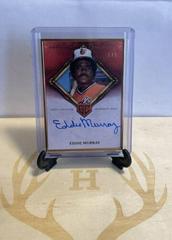 Eddie Murray [Ruby] #HAFA-EMU Baseball Cards 2023 Topps Gilded Collection Gold Framed Hall of Famers Autographs Prices