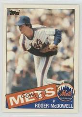 Roger McDowell #83T Baseball Cards 1985 Topps Traded Prices