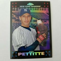 Andy Pettitte #16 Baseball Cards 2007 Topps Chrome Prices
