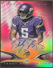 Teddy Bridgewater [Pink Refractor] Football Cards 2014 Topps Platinum Rookie Autograph Prices