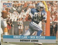 Robert Clark Football Cards 1991 Pro Set Prices