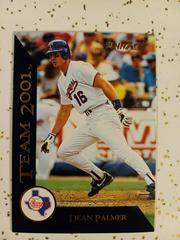 Dean Palmer #28 Baseball Cards 1993 Pinnacle Team 2001 Prices