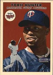 Torii Hunter Baseball Cards 2000 Fleer Tradition Prices