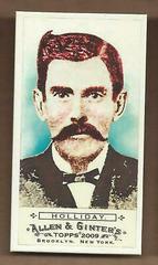 Doc Holliday [Mini] Baseball Cards 2009 Topps Allen & Ginter Prices