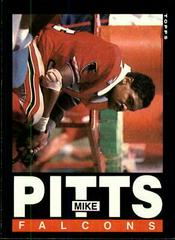 Mike Pitts #18 Football Cards 1985 Topps Prices