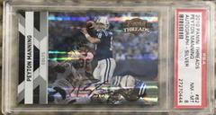 Peyton Manning [Autograph Silver] Football Cards 2010 Panini Threads Prices