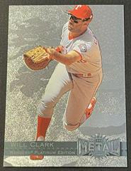 Will Clark [Platinum Edition] Baseball Cards 1996 Metal Universe Prices