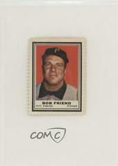 Bob Friend Baseball Cards 1962 Topps Stamps Prices