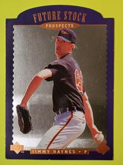 Jimmy Haynes #FS13 Baseball Cards 1996 Upper Deck Future Stock Prices