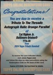 Cal Ripken Jr. [Orange] #TTTA-CR Baseball Cards 2024 Topps Tribute Threads Autograph Relic Prices