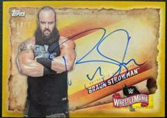 Braun Strowman [Gold] #A-BS Wrestling Cards 2020 Topps WWE Road to WrestleMania Autographs Prices