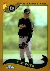 Billy Koch #517 Baseball Cards 2002 Topps Chrome Prices