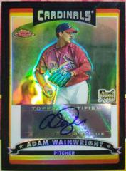 Adam Wainwright [Autograph Black Refractor] Baseball Cards 2006 Topps Chrome Prices
