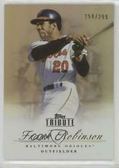 Frank Robinson [Bronze] #69 Baseball Cards 2012 Topps Tribute Prices