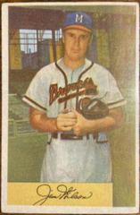 Jim Wilson #16 Baseball Cards 1954 Bowman Prices