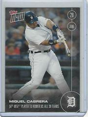 Miguel Cabrera #189 Baseball Cards 2016 Topps Now Prices