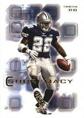 Emmitt Smith Football Cards 2000 SP Authentic Supremacy Prices