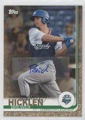 Brewer Hicklen [Autograph Gold] #178 Baseball Cards 2019 Topps Pro Debut Prices