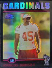 Karlos Dansby [Black Refractor] Football Cards 2004 Topps Chrome Prices