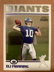 Eli Manning #205 Football Cards 2004 Topps Chrome Prices