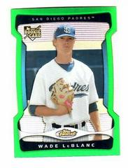Wade Leblanc [Green Refractor] #137 Baseball Cards 2009 Finest Prices