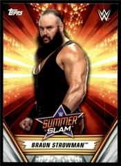 Braun Strowman #4 Wrestling Cards 2019 Topps WWE SummerSlam Prices