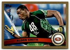 Aldon Smith [Gold] #178 Football Cards 2011 Topps Prices