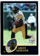 Amos Zereoue [Black Refractor] #33 Football Cards 2003 Topps Chrome Prices