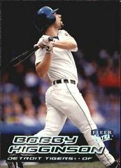 Bobby Higginson #139 Baseball Cards 2000 Ultra Prices