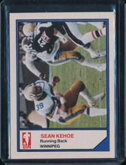 Sean Kehoe Football Cards 1983 Jogo CFL Limited Prices