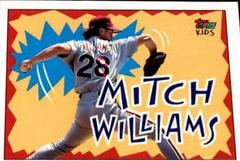 Mitch Williams Baseball Cards 1992 Topps Kids Prices