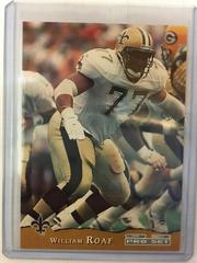 Willie Roaf #293 Football Cards 1993 Pro Set Prices