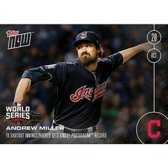 Andrew Miller #638 Baseball Cards 2016 Topps Now Prices