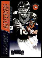 Peyton Manning Football Cards 2018 Panini Contenders Legendary Prices