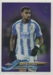 Danny Williams [Purple Refractor] Soccer Cards 2018 Topps Chrome Premier League Prices