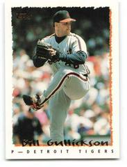 Bill Gullickson #249 Baseball Cards 1995 Topps Prices