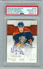 Nathan Horton [Autograph SP Limited] Hockey Cards 2003 SP Authentic Prices