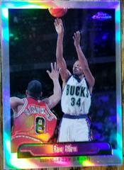 Ray Allen [Refractor] Basketball Cards 1999 Topps Chrome Prices